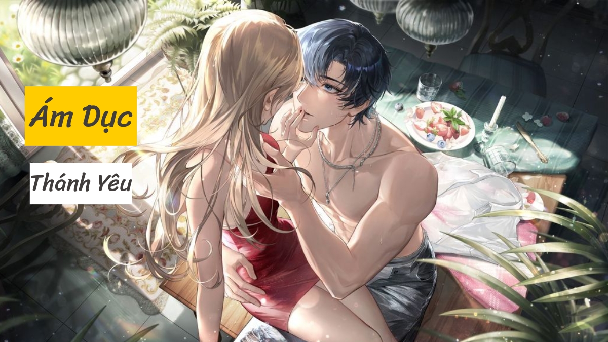Ám Dục - Truyện của Thánh Yêu