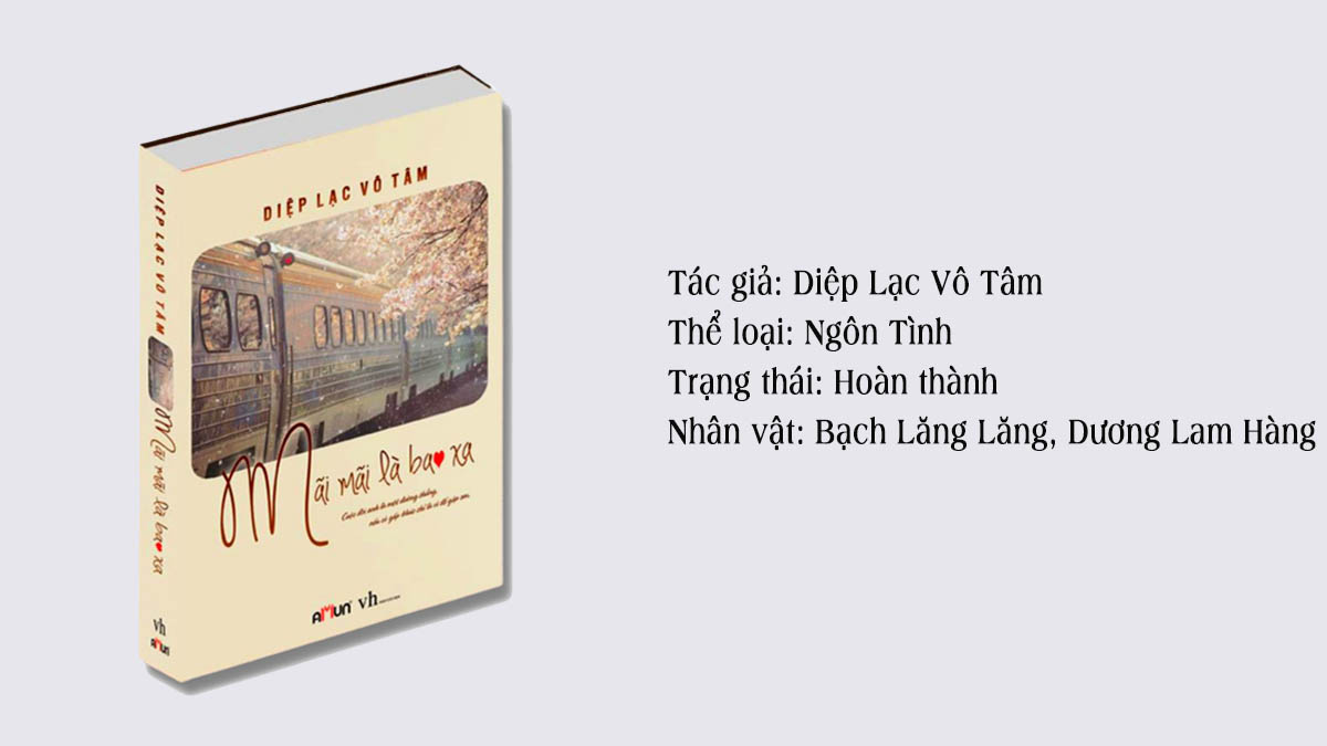 Top truyện của Diệp Lâm Vô Tâm - Mãi Mãi Là Bao Xa