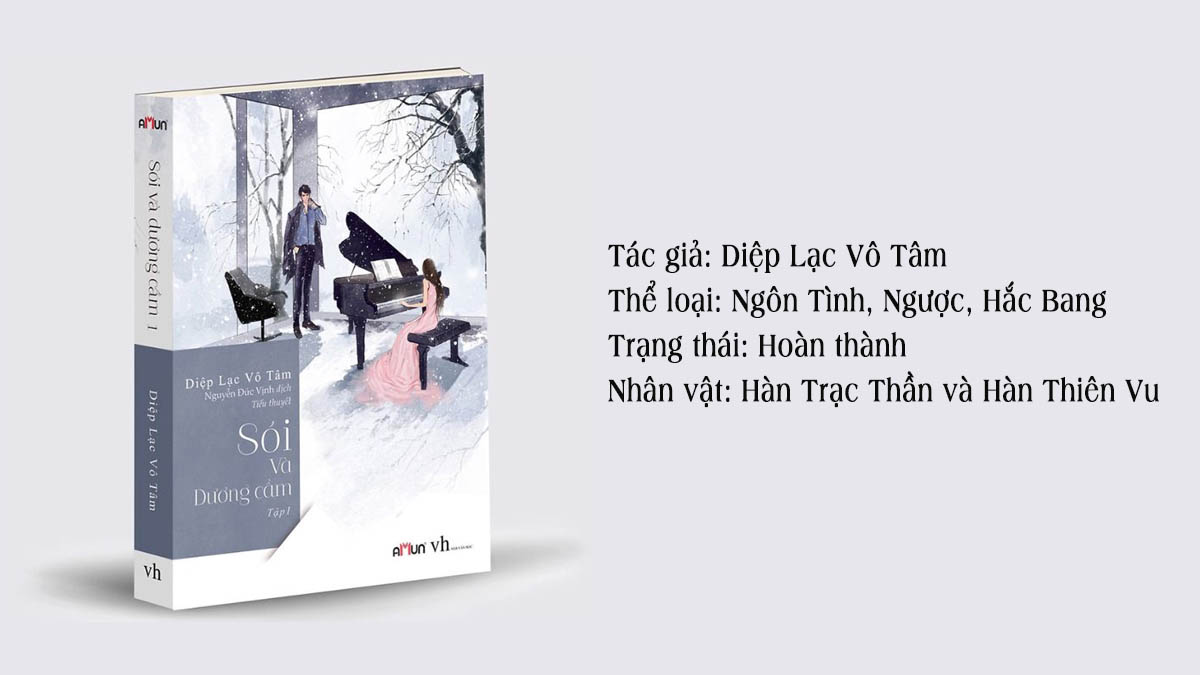 Top truyện của Diệp Lạc Vô Tâm - Sói Và Dương Cầm