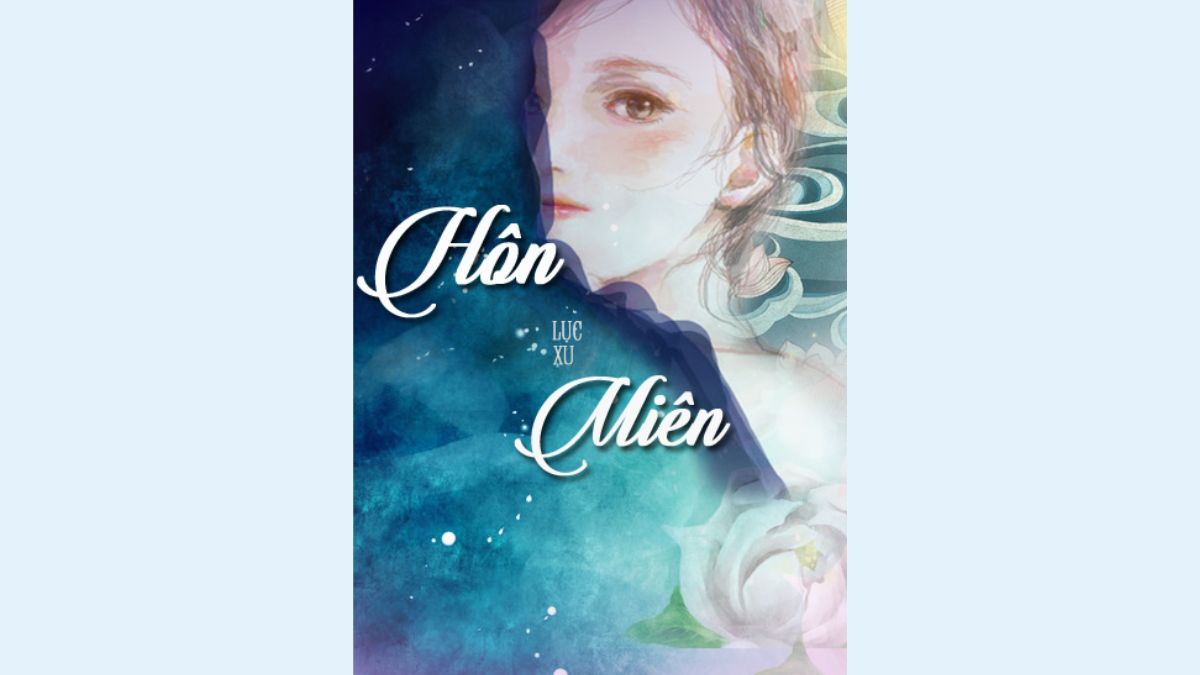 Top truyện của Lục Xu - Hôn Miên
