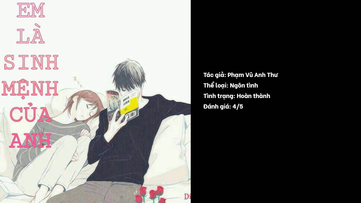 Top 10 Truyện của Phạm Vũ Anh Thư - Em là sinh mệnh của anh